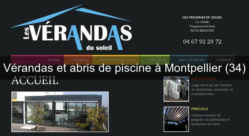Vérandas et abris de piscine à Montpellier (34) Vérandas et abris de piscine à Montpellier (34)
