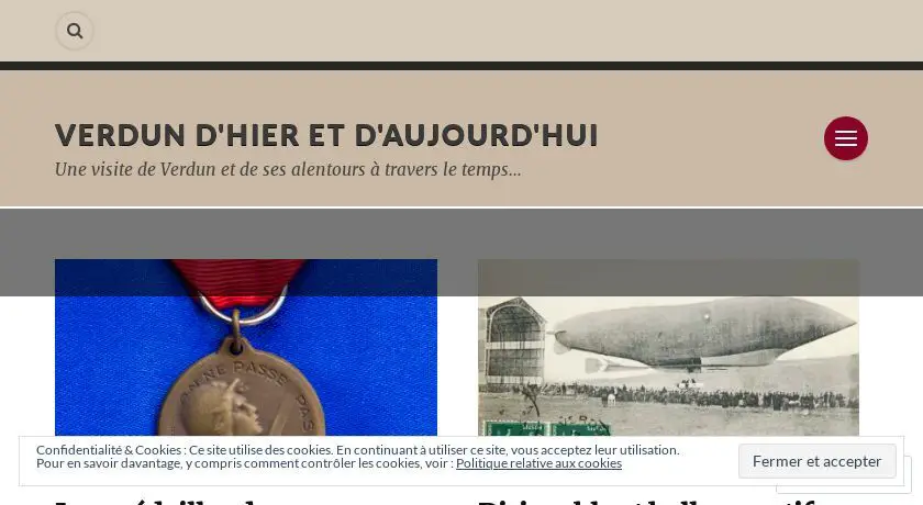 Verdun d'hier et d'aujourd'hui: Toute l'histoire de la ville de Verdun sur Meuse