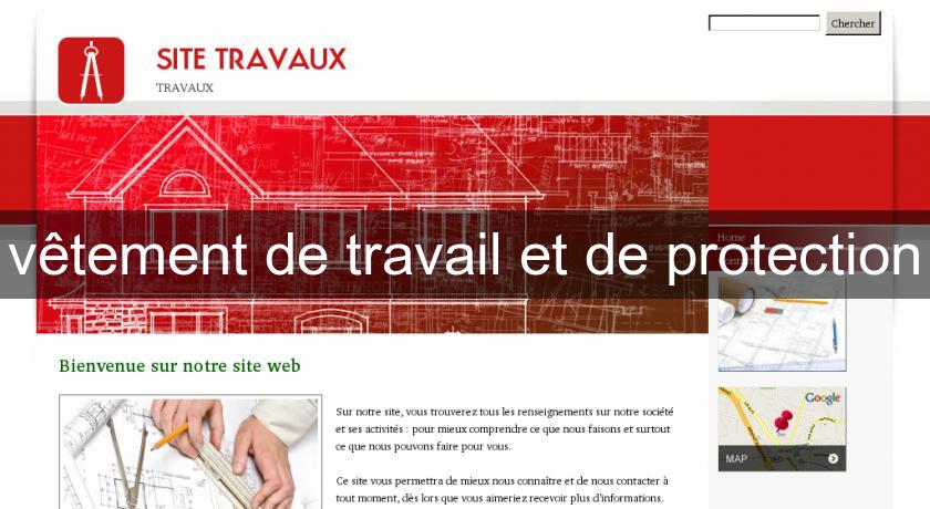 vêtement de travail et de protection vêtement de travail et de protection