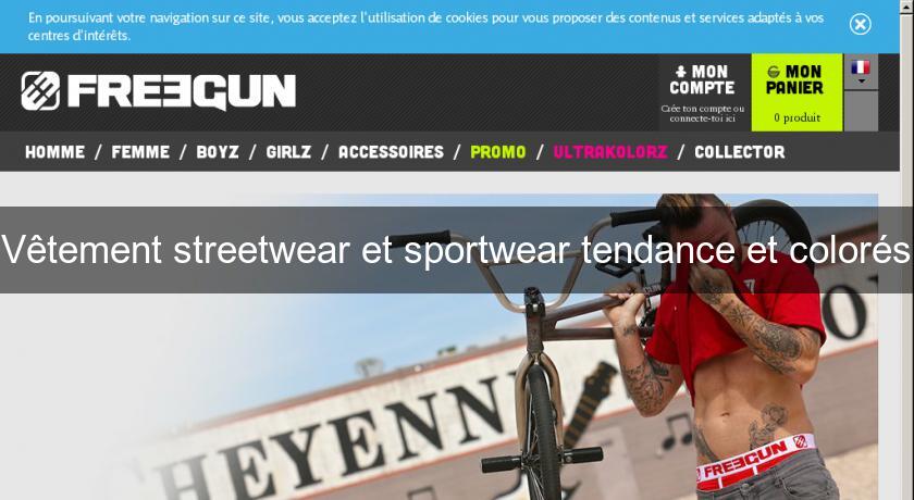 Vêtement streetwear et sportwear tendance et colorés