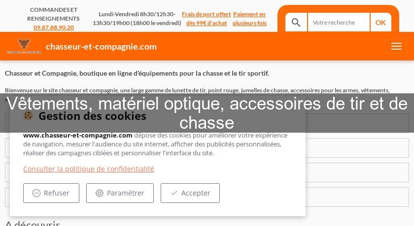 Vêtements, matériel optique, accessoires de tir et de chasse
