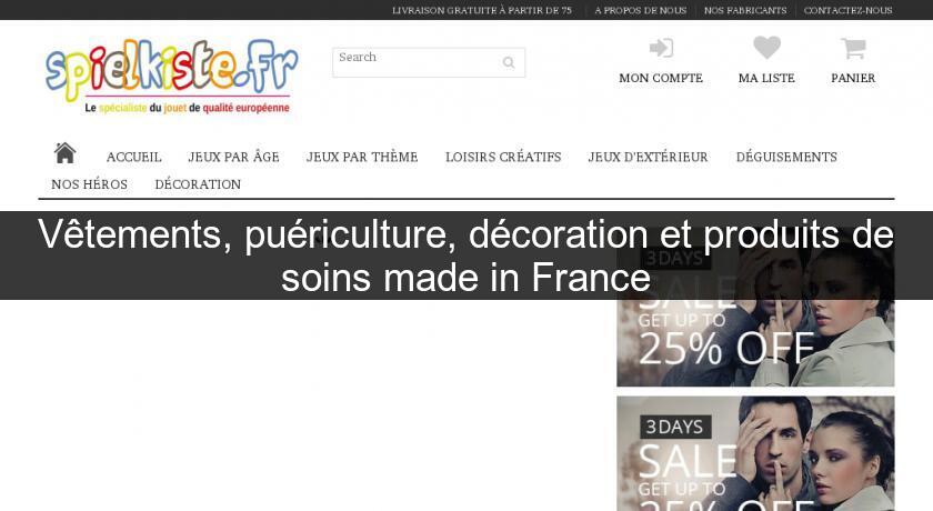 Vêtements, puériculture, décoration et produits de soins made in France Vêtements, puériculture, décoration et produits de soins made in France