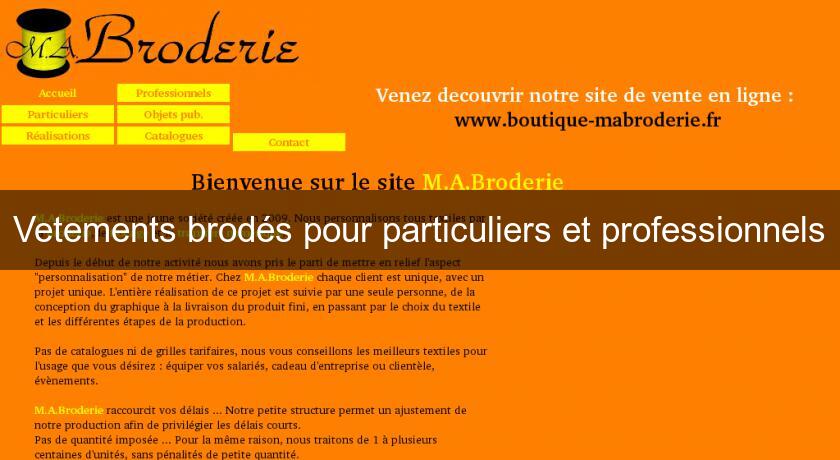 Vetements brodés pour particuliers et professionnels Vetements brodés pour particuliers et professionnels