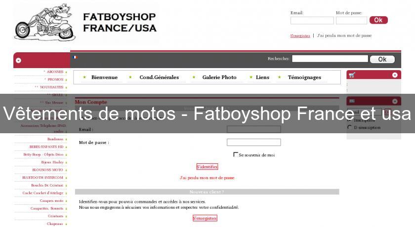 Vêtements de motos - Fatboyshop France et usa Vêtements de motos - Fatboyshop France et usa