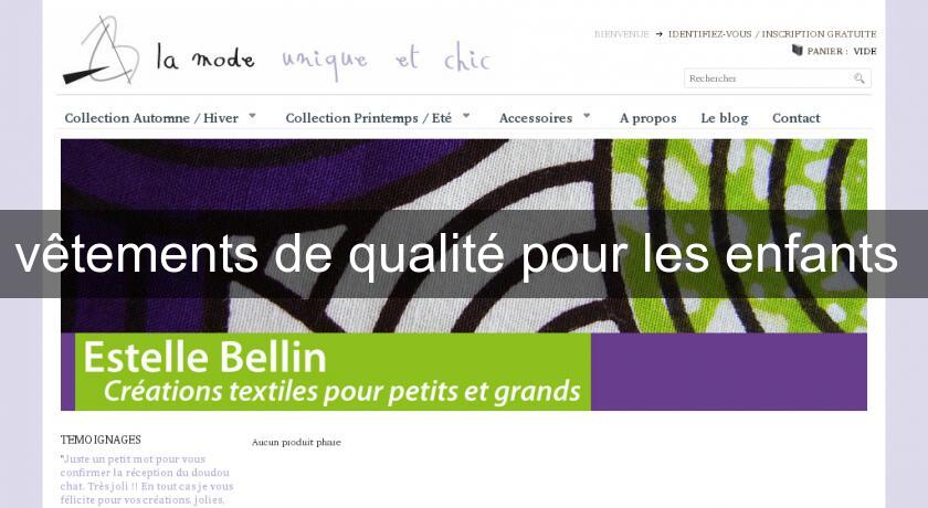 vêtements de qualité pour les enfants vêtements de qualité pour les enfants