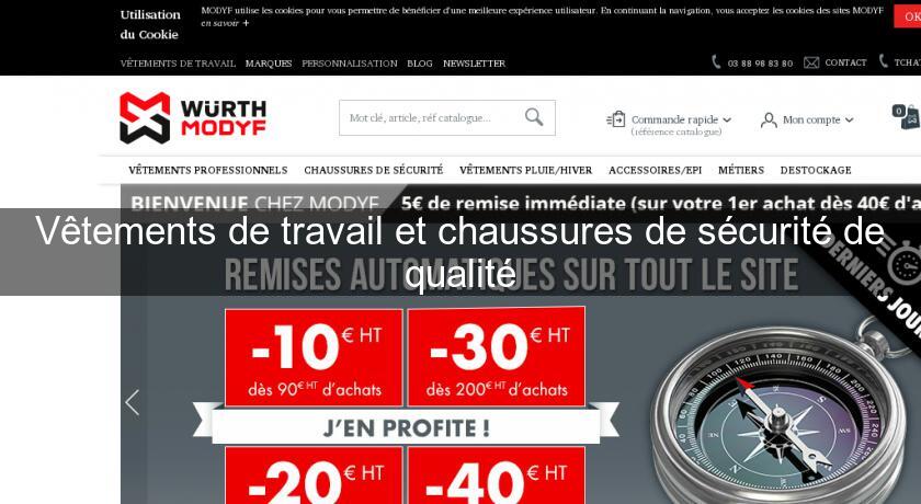 Vêtements de travail et chaussures de sécurité de qualité Vêtements de travail et chaussures de sécurité de qualité