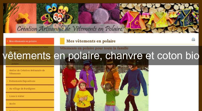 vêtements en polaire, chanvre et coton bio vêtements en polaire, chanvre et coton bio