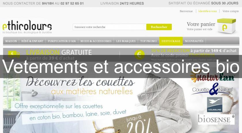 Vetements et accessoires bio Vetements et accessoires bio