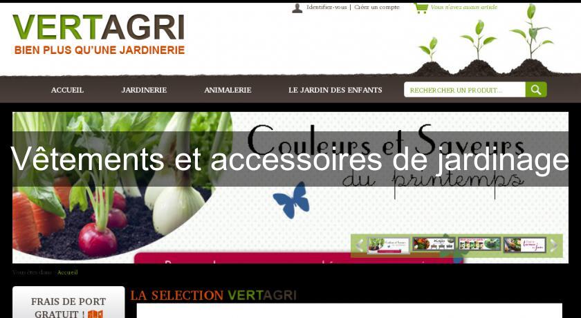 Vêtements et accessoires de jardinage