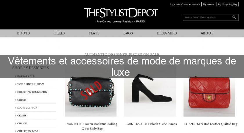 Vêtements et accessoires de mode de marques de luxe Vêtements et accessoires de mode de marques de luxe