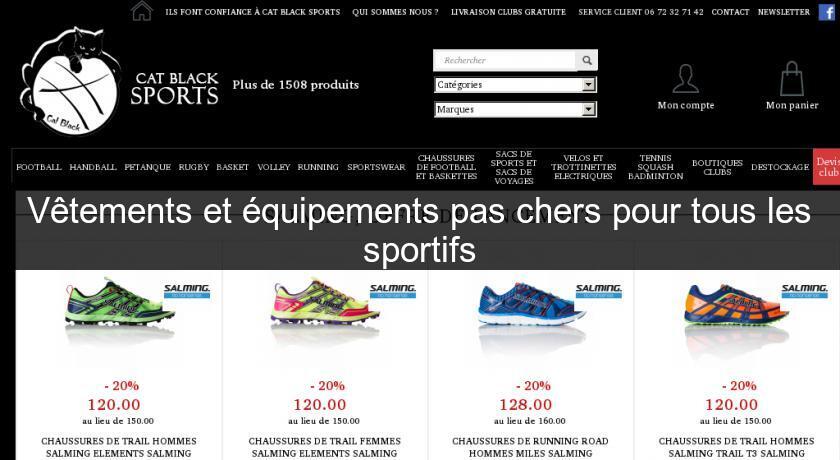 Vêtements et équipements pas chers pour tous les sportifs Vêtements et équipements pas chers pour tous les sportifs