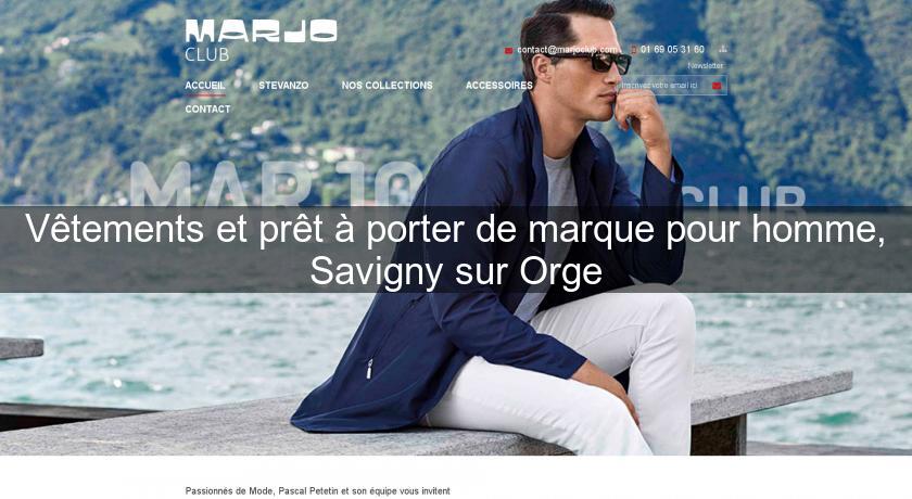 Vêtements et prêt à porter de marque pour homme, Savigny sur Orge