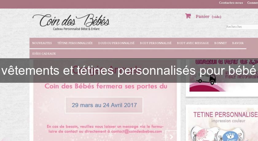 vêtements et tétines personnalisés pour bébé