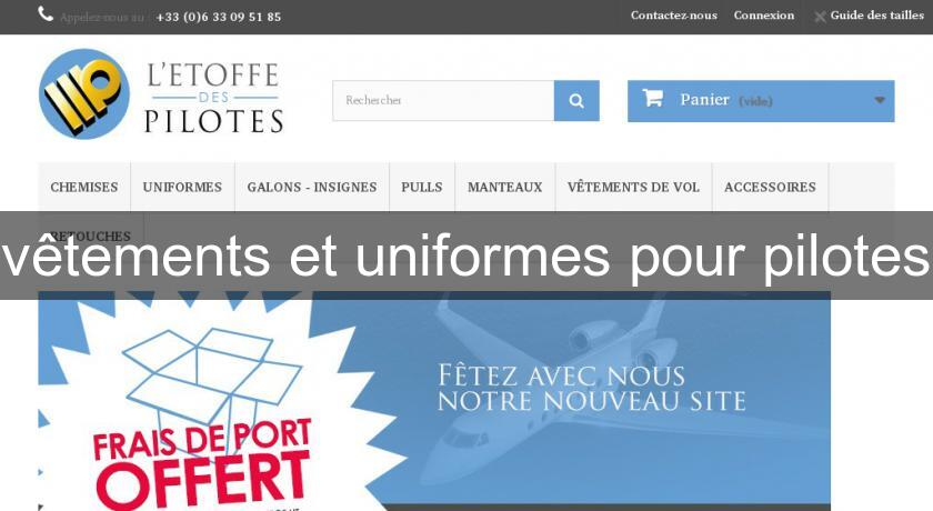 vêtements et uniformes pour pilotes