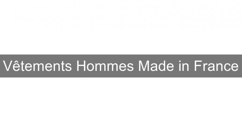 Vêtements Hommes Made in France