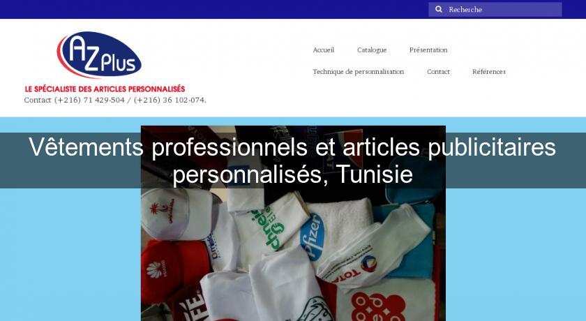 Vêtements professionnels et articles publicitaires personnalisés, Tunisie Vêtements professionnels et articles publicitaires personnalisés, Tunisie