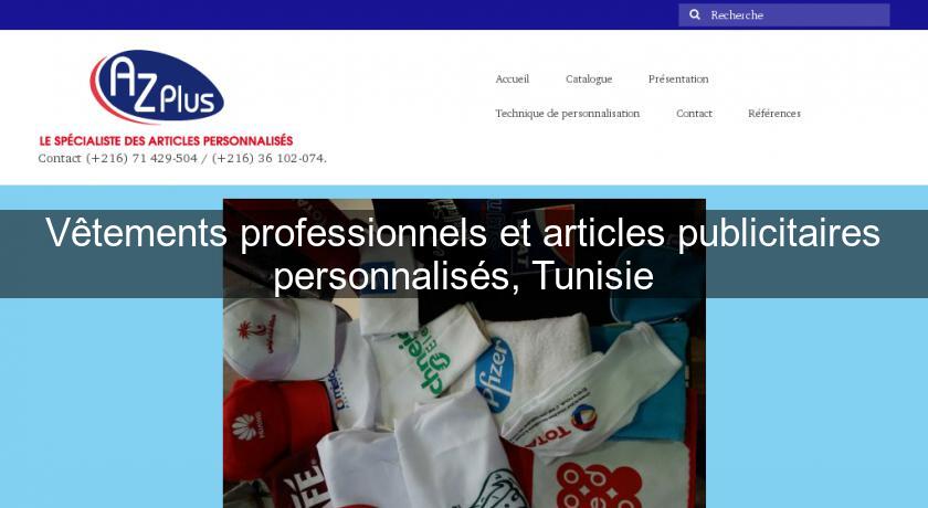 Vêtements professionnels et articles publicitaires personnalisés, Tunisie