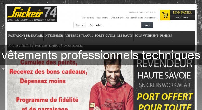 vêtements professionnels techniques vêtements professionnels techniques