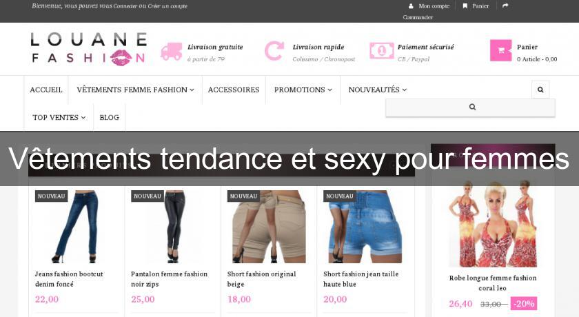Vêtements tendance et sexy pour femmes Vêtements tendance et sexy pour femmes
