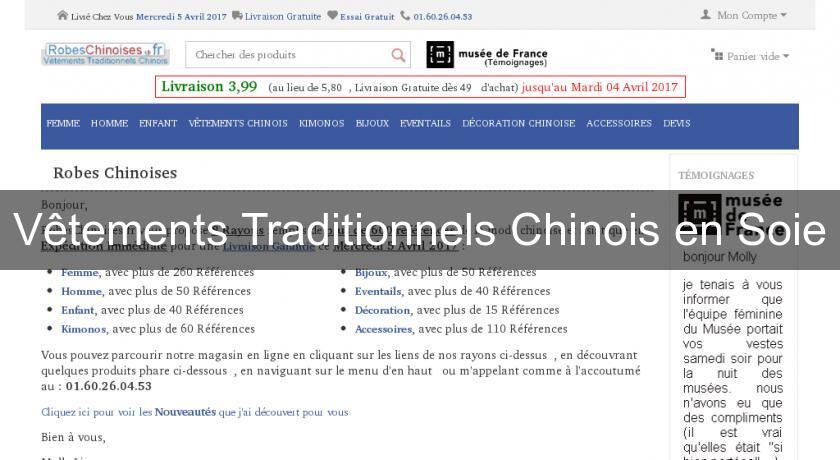 Vêtements Traditionnels Chinois en Soie Vêtements Traditionnels Chinois en Soie