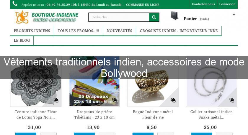 Vêtements traditionnels indien, accessoires de mode Bollywood Vêtements traditionnels indien, accessoires de mode Bollywood