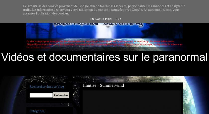 Vidéos et documentaires sur le paranormal Vidéos et documentaires sur le paranormal