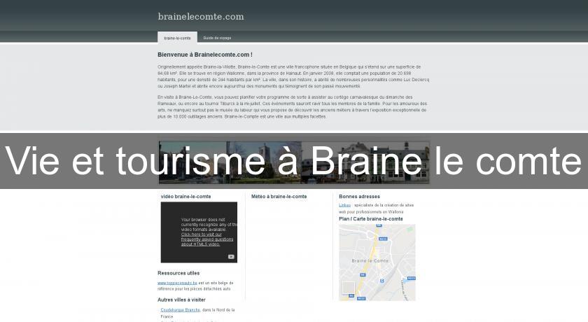 Vie et tourisme à Braine le comte Vie et tourisme à Braine le comte