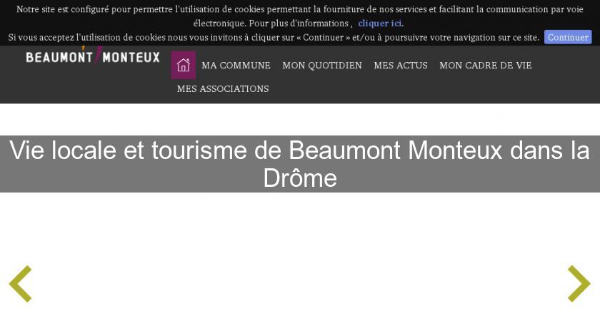 Vie locale et tourisme de Beaumont Monteux dans la Drôme