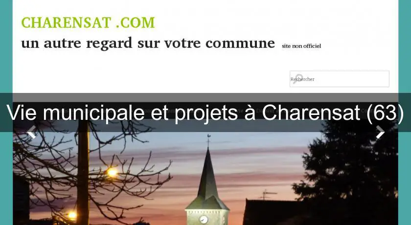 Vie municipale et projets à Charensat (63)