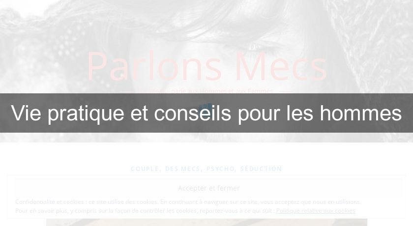 Vie pratique et conseils pour les hommes Vie pratique et conseils pour les hommes