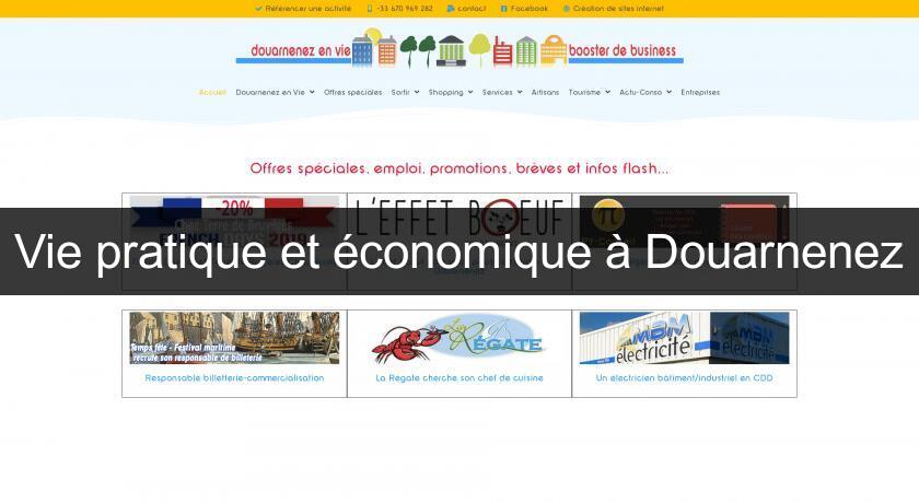 Vie pratique et économique à Douarnenez Vie pratique et économique à Douarnenez