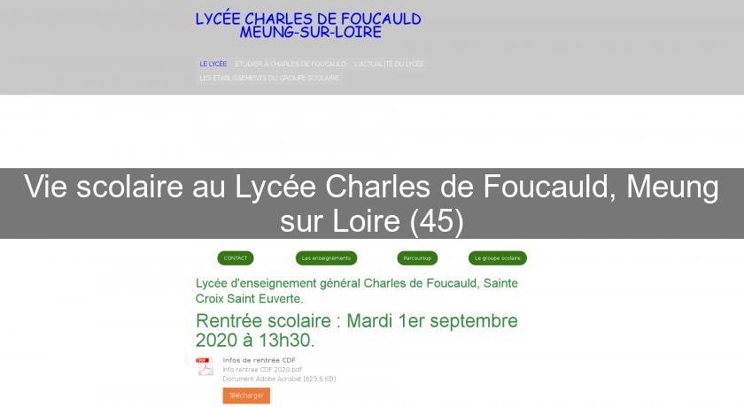 Vie scolaire au Lycée Charles de Foucauld, Meung sur Loire (45)