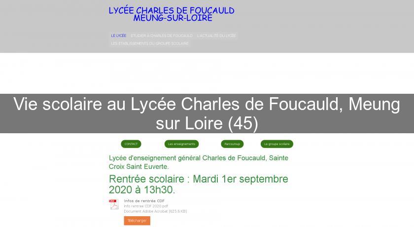 Vie scolaire au Lycée Charles de Foucauld, Meung sur Loire (45) Vie scolaire au Lycée Charles de Foucauld, Meung sur Loire (45)