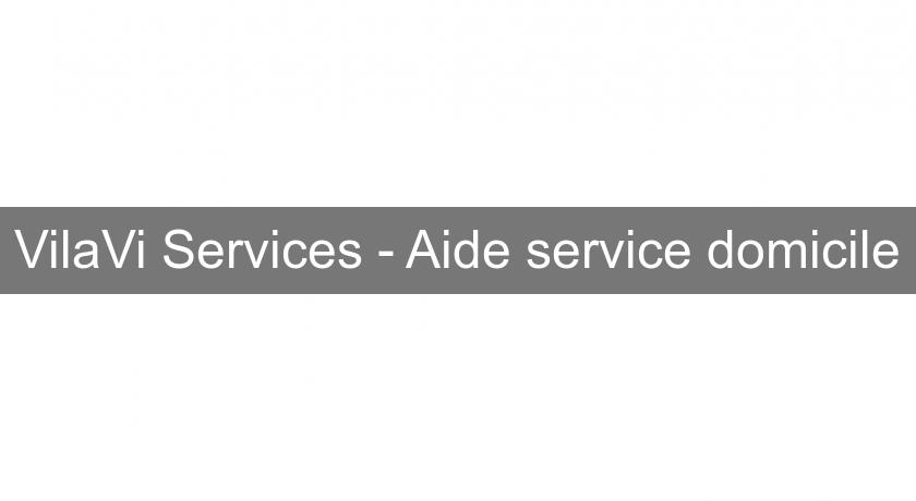 VilaVi Services - Aide service domicile VilaVi Services - Aide service domicile