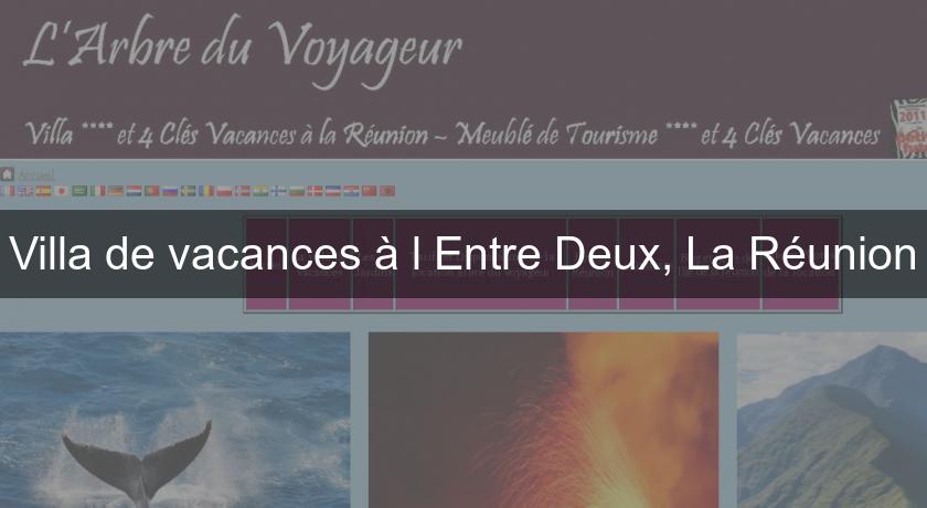 Villa de vacances à l'Entre Deux, La Réunion Villa de vacances à l'Entre Deux, La Réunion