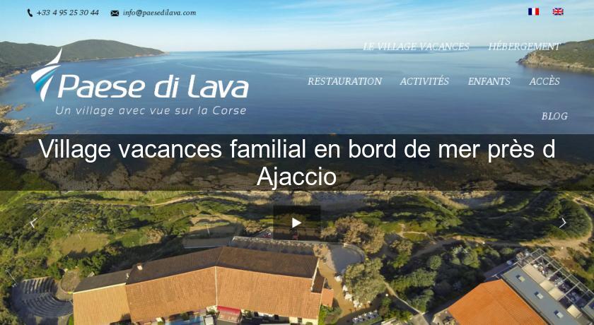 Village vacances familial en bord de mer près d'Ajaccio Village vacances familial en bord de mer près d'Ajaccio