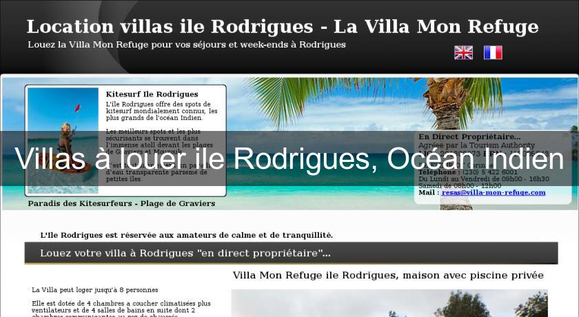 Villas à louer ile Rodrigues, Océan Indien Villas à louer ile Rodrigues, Océan Indien