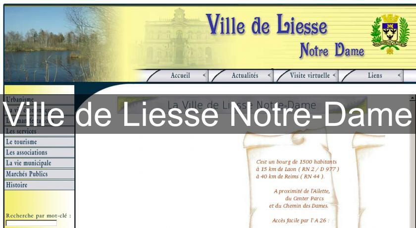 Ville de Liesse Notre-Dame Ville de Liesse Notre-Dame