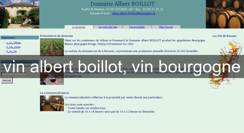 vin albert boillot, vin bourgogne vin albert boillot, vin bourgogne