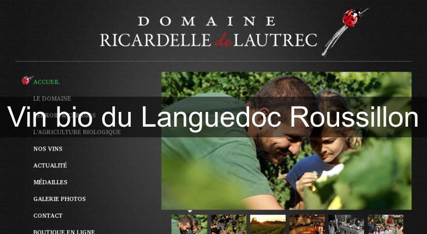 Vin bio du Languedoc Roussillon Vin bio du Languedoc Roussillon