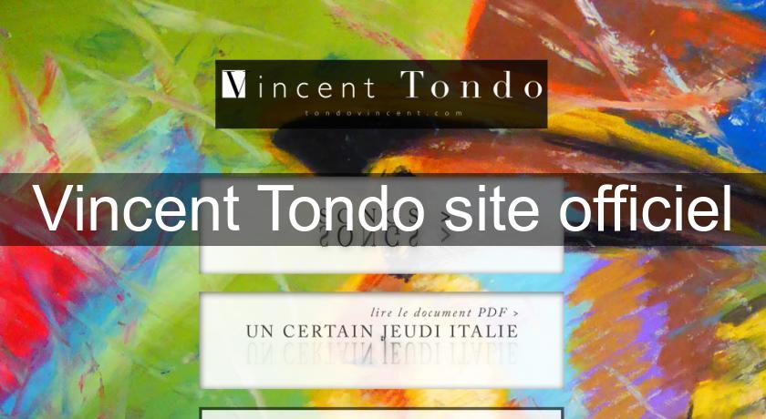 Vincent Tondo site officiel Vincent Tondo site officiel