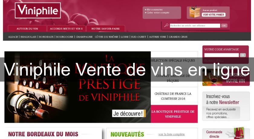 Viniphile Vente de vins en ligne Viniphile Vente de vins en ligne