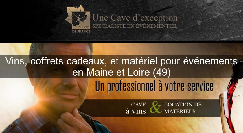 Vins, coffrets cadeaux, et matériel pour événements en Maine et Loire (49) Vins, coffrets cadeaux, et matériel pour événements en Maine et Loire (49)