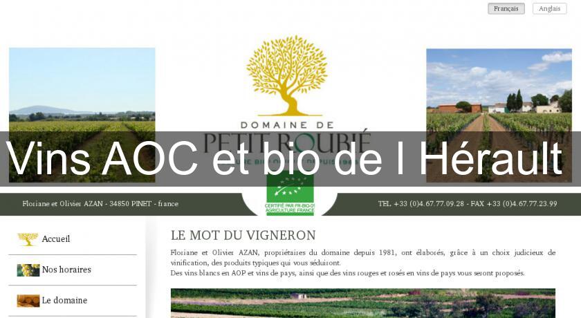 Vins AOC et bio de l'Hérault Vins AOC et bio de l'Hérault