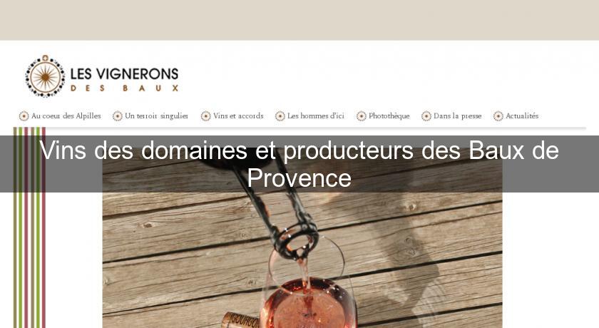 Vins des domaines et producteurs des Baux de Provence Vins des domaines et producteurs des Baux de Provence