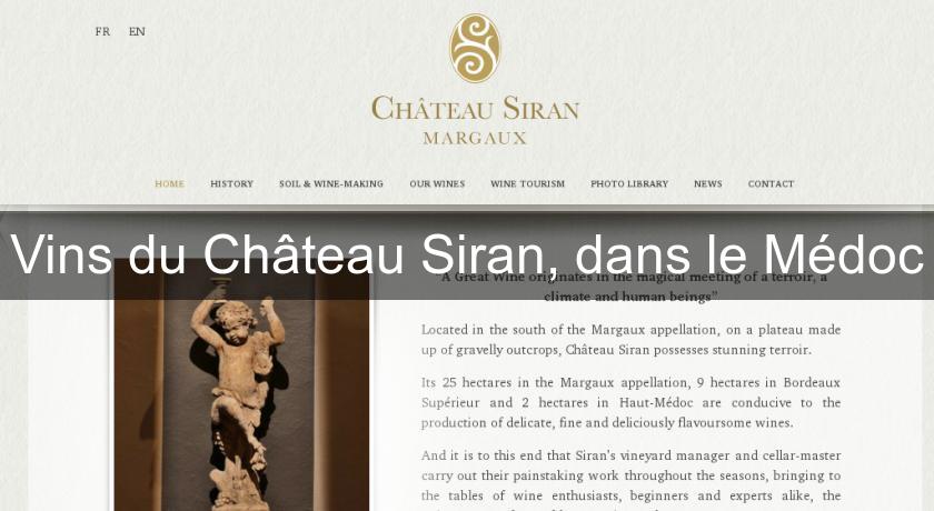 Vins du Château Siran, dans le Médoc Vins du Château Siran, dans le Médoc