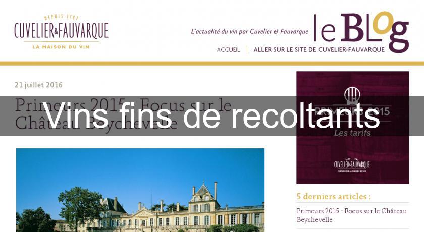 Vins fins de recoltants Vins fins de recoltants