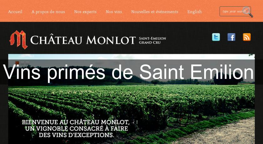 Vins primés de Saint Emilion Vins primés de Saint Emilion