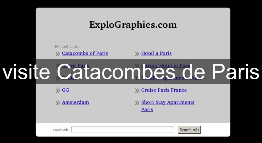 visite Catacombes de Paris