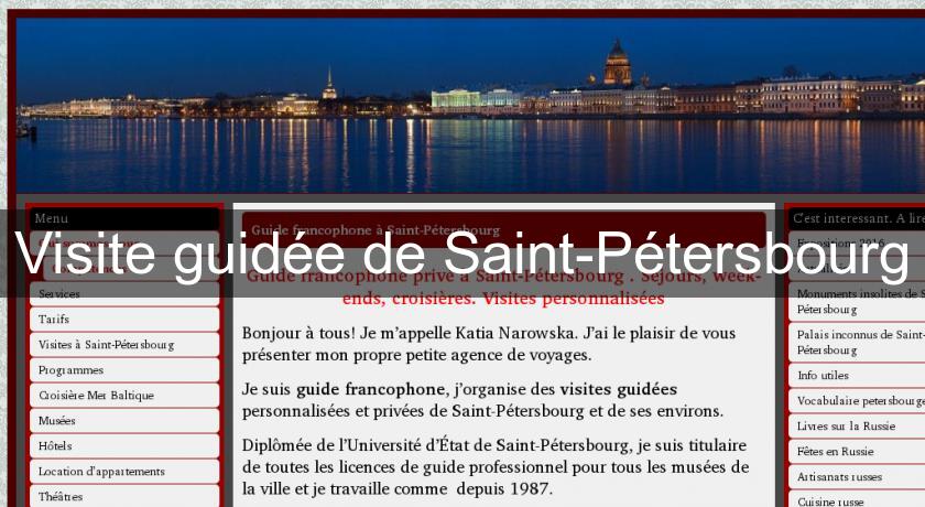 Visite guidée de Saint-Pétersbourg Visite guidée de Saint-Pétersbourg